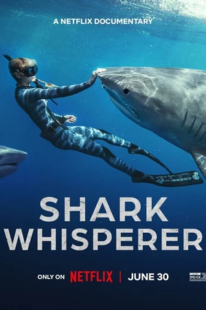 Постер к фильму Shark Whisperer (2025)