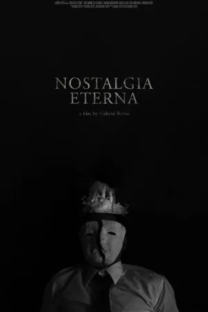 Постер к фильму Nostalgia Eterna (2015)