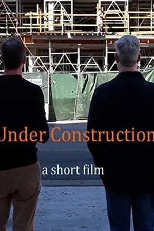 Постер к фильму Under Construction (2014)