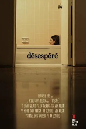 Постер к фильму Désespéré (2014)