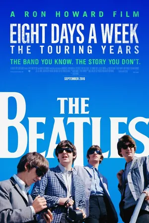 Постер к фильму The Beatles: Восемь дней в неделю – Годы гастролей (2016)