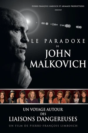 Постер к фильму Le paradoxe de John Malkovich (2014)