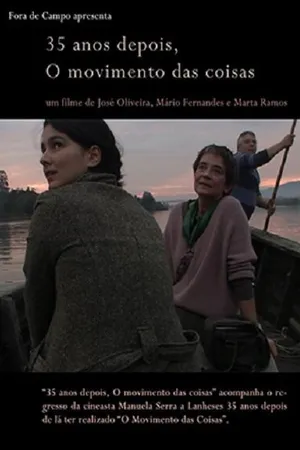 Постер к фильму 35 anos depois, O movimento das coisas (2015)