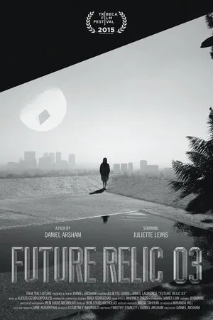 Постер к фильму Future Relic 03 (2015)