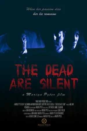 Постер к фильму The Dead Are Silent (2018)