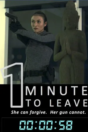Постер к фильму One Minute to Leave (2015)