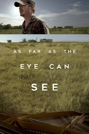 Постер к фильму As Far as the Eye Can See (2016)