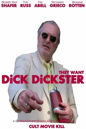 Постер к фильму Dick Dickster (2018)