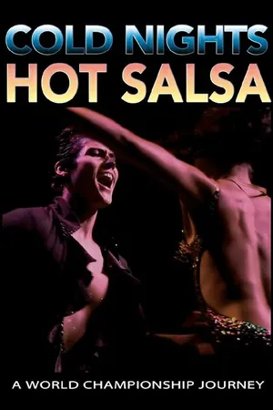 Постер к фильму Cold Nights Hot Salsa (2015)