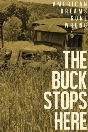 Постер к фильму The Buck Stops Here (2015)