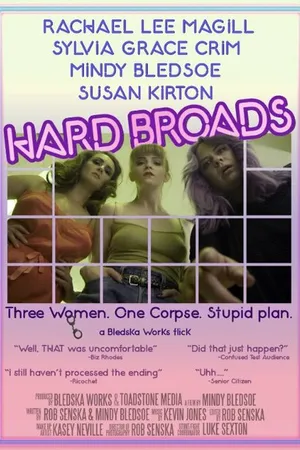 Постер к фильму Hard Broads (2015)