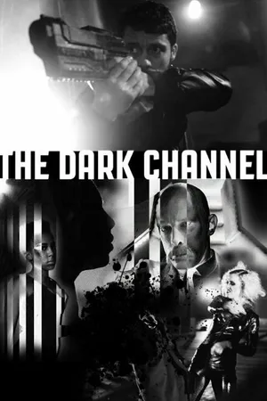 Постер к фильму The Dark Channel (-)