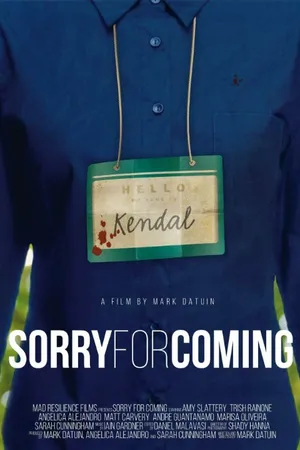 Постер к фильму Sorry for Coming (2016)