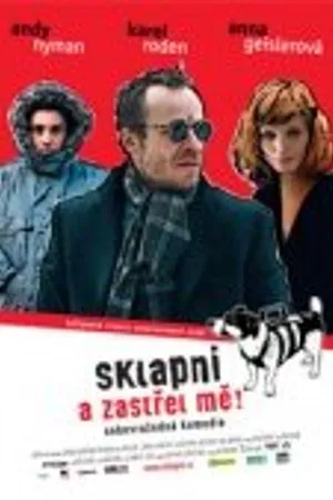 Постер к фильму Заткнись и пристрели меня (2005)