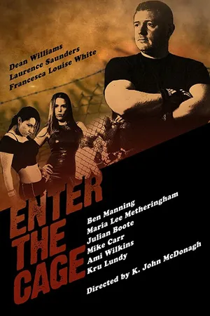 Постер к фильму Enter the Cage (2016)