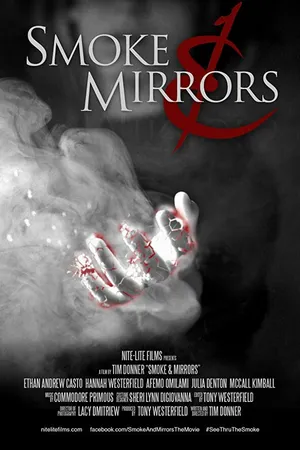Постер к фильму Smoke & Mirrors (2016)