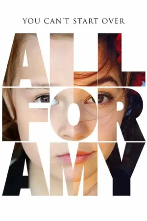 Постер к фильму All for Amy (2015)