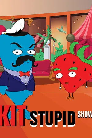Постер к мультсериалу Кит Stupid Show (2014)