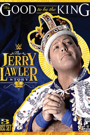 Постер к фильму It's Good to Be the King: The Jerry Lawler Story (2015)