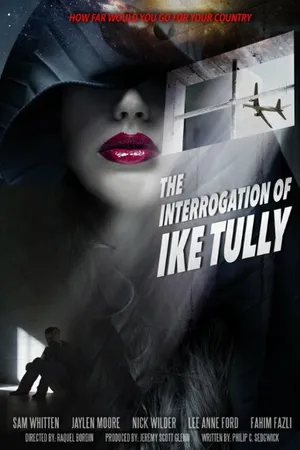 Постер к фильму The Interrogation of Ike Tully (-)