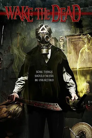 Постер к фильму Wake the Dead (2017)