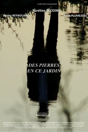 Постер к фильму Des pierres en ce jardin (2015)