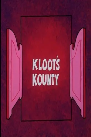 Постер к мультфильму Kloot's Kounty (1973)