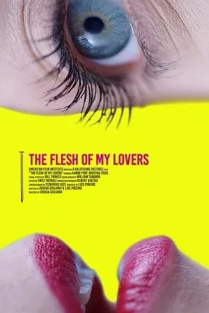 Постер к фильму The Flesh of My Lovers (2015)