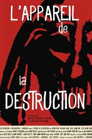 Постер к фильму L'appareil de la Destruction (2014)