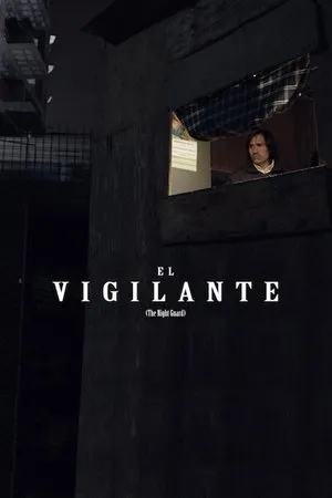 Постер к фильму El Vigilante (2016)