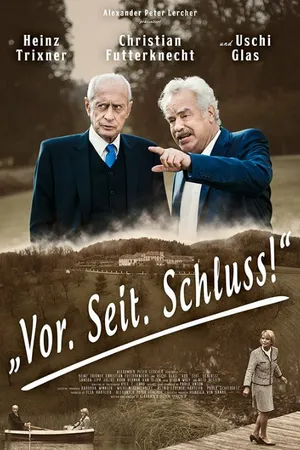 Постер к фильму Vor. Seit. Schluss! (2015)