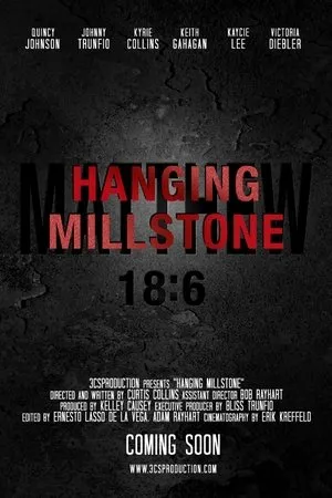 Постер к фильму Hanging Millstone (2019)