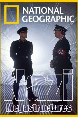 Постер к сериалу Суперсооружения Третьего рейха (2013)