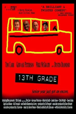 Постер к фильму 13th Grade (2005)