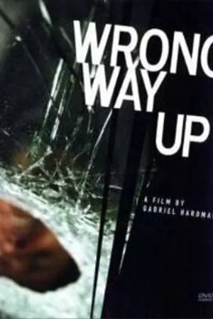 Постер к фильму Wrong Way Up (2004)