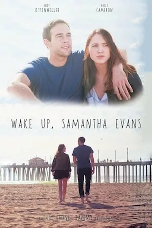 Постер к фильму Wake Up, Samantha Evans (2014)