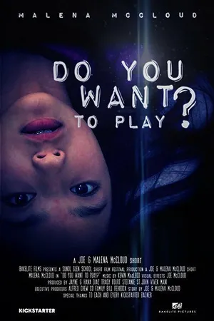 Постер к фильму Do You Want to Play? (2015)