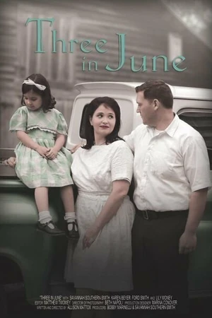 Постер к фильму Three in June (2015)