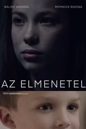 Постер к фильму Az elmenetel (2015)