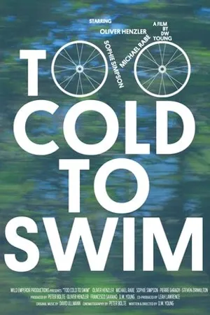 Постер к фильму Too Cold to Swim (2018)