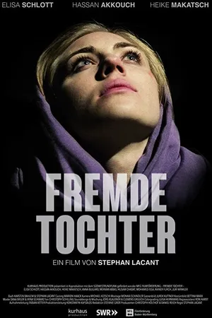 Постер к фильму Fremde Tochter (2017)