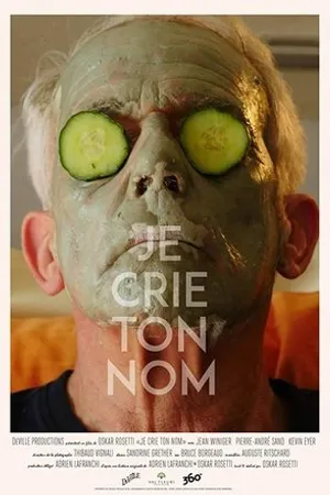 Постер к фильму Je crie ton nom (2015)