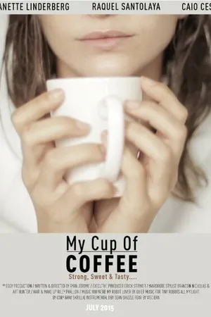 Постер к фильму My Cup of Coffee (2015)