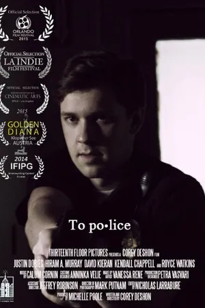 Постер к фильму To Police (2015)
