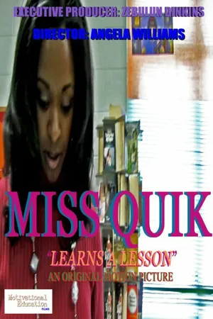 Постер к фильму Miss Quik: Learns a Lesson (2014)