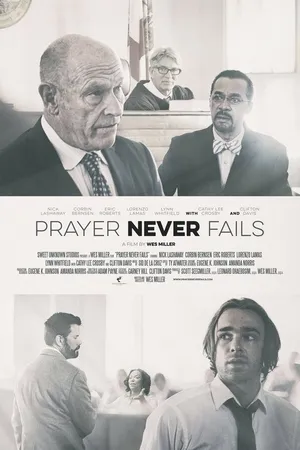 Постер к фильму Prayer Never Fails (2016)