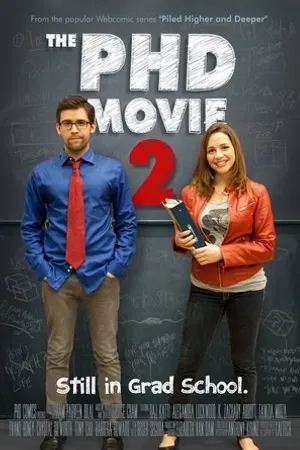 Постер к фильму Piled Higher and Deeper: Still in Grad School (2015)