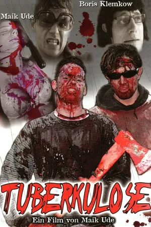 Постер к фильму Tuberkulose (2007)
