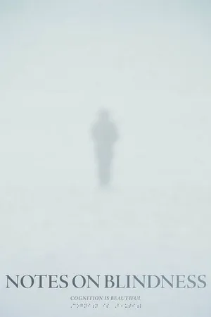 Постер к фильму Notes on Blindness (2014)