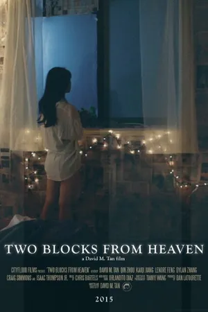 Постер к фильму Two Blocks from Heaven (2015)